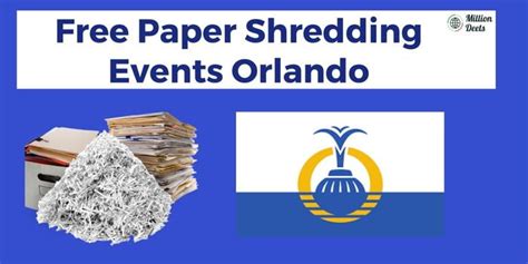FREE SHRED EVENT. . Free paper shredding event orlando 2023
